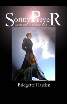 Paperback Sonny Preyer Vol 1: A Fairy Tale of a Different Kind Book