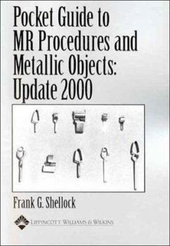 Paperback Pocket Guide to MR Procedures and Metallic Objects: Update 2000 Book