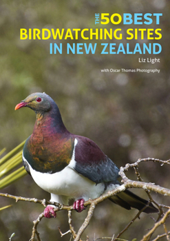 Paperback The 50 Best Birdwatching Sites in New Zealand Book
