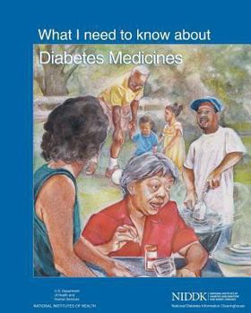 Paperback What I Need to Know About Diabetes Medicines Book