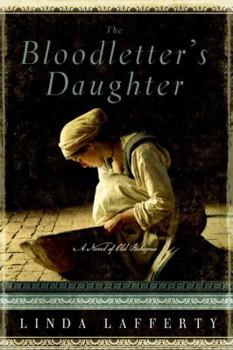 Paperback The Bloodletter's Daughter: A Novel of Old Bohemia Book