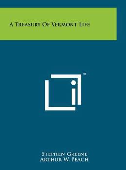 Hardcover A Treasury of Vermont Life Book