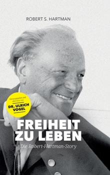 Hardcover Freiheit zu leben: Die Robert-Hartman-Story [German] Book