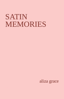 Paperback satin memories: poetry Book
