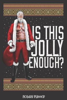 Holiday Planner: Sexy Inked Santa Is This Jolly Enough Ugly Sweater | Christmas | Calendar | Holiday Guide | Budget | Black Friday | Cyber Monday | ... List | Meal | Tracker | Card Address | Gift