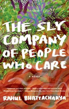 Paperback The Sly Company of People Who Care: A Novel Book