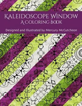 Paperback Kaleidoscope Window: A Coloring Book