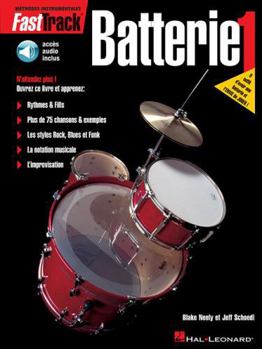 Paperback Fasttrack Drum Method - Book 1 - French Edition Book/Online Audio Book
