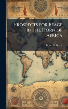 Hardcover Prospects for Peace in the Horn of Africa Book