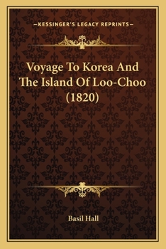 Paperback Voyage To Korea And The Island Of Loo-Choo (1820) Book