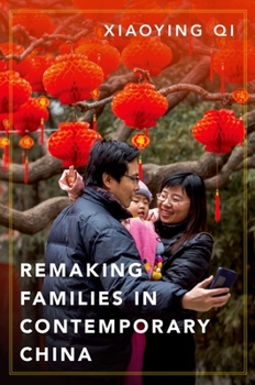 Hardcover Remaking Families in Contemporary China Book