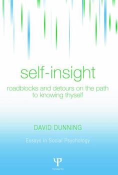 Paperback Self-Insight: Roadblocks and Detours on the Path to Knowing Thyself Book