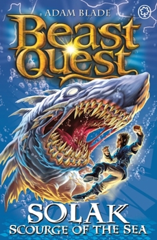 Paperback Beast Quest: 67: Solak Scourge of the Sea Book