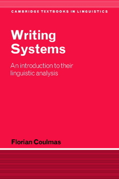 Paperback Writing Systems: An Introduction to Their Linguistic Analysis Book