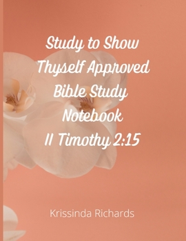 Paperback Study to Show Thyself Approved Bible Study Notebook Book
