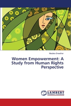 Paperback Women Empowerment: A Study from Human Rights Perspective Book