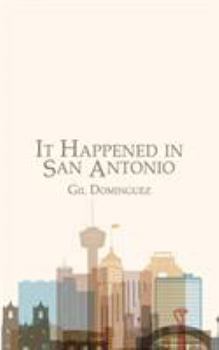 Paperback It Happened in San Antonio Book