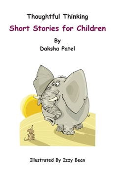Paperback Thoughtful Thinking - Short Stories for Children Book