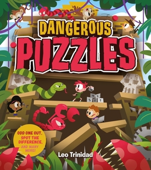 Paperback Dangerous Puzzles: Odd One Out, Spot the Difference, and Many More! Book