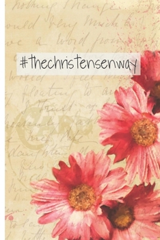 #theChristensenWay: Pink Daisies 6 x 9 inch 120 Pages Journal Diary Notebook for the Christensen Family