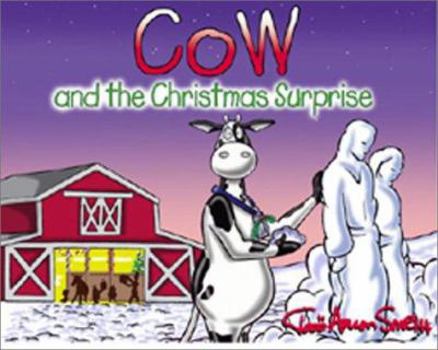 Hardcover Cow and the Christmas Surprise Book