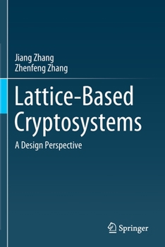 Paperback Lattice-Based Cryptosystems: A Design Perspective Book