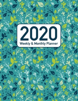 2020 Weekly and Monthly Planner: Green Garden Floral Themed 52 Week Full Year Calendar Planner Organizer Including Holidays for Women and Girls (Green Garden Floral Series)