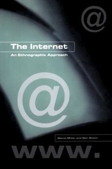 Paperback The Internet: An Ethnographic Approach Book