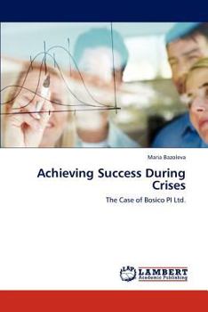 Paperback Achieving Success During Crises Book
