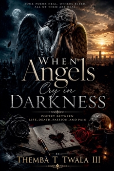 Paperback When Angels Cry in Darkness Book