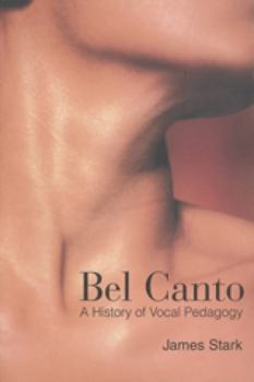 Paperback Bel Canto: A History of Vocal Pedagogy Book