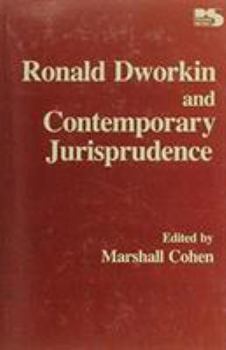 Paperback Ronald Dworkin and Contemporary Jurisprudence (Philosophy and Society) Book