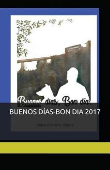 Paperback Buenos Días-Bon Dia 2017: Mi día chiquito, mi hoy de estreno [Spanish] Book