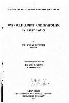 Paperback Wishfulfillment and Symbolism in Fairy Tales Book