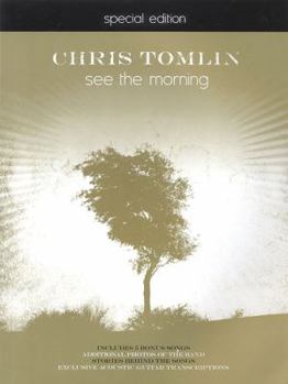 Paperback Chris Tomlin - See the Morning: Special Edition Book