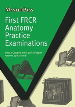 Paperback First Frcr Anatomy Practice Examinations Book