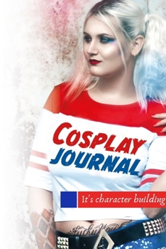 Paperback Cosplay Journal. A blank lined notebook for girls who love to dress up. Book