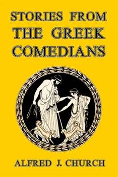 Paperback Stories from the Greek Comedians Book