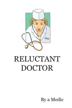 Paperback Reluctant Doctor Book