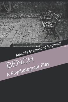 Paperback Bench: A Psychological Play Book