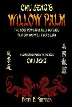 Paperback Willow Palm: The Most Powerful Self Defense Pattern You Will Ever Learn Book