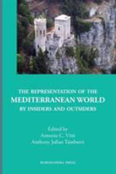 Paperback The Representation of the Mediterranean World by Insiders and Outsiders [Italian] Book