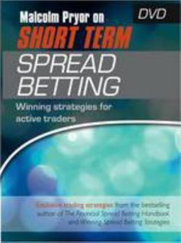 Paperback Malcolm Pryor on Short Term Spread Betting - DVD: Winning Strategies for Active Traders Book