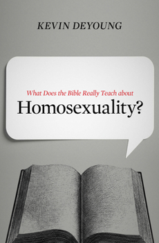 Paperback What Does the Bible Really Teach about Homosexuality? Book