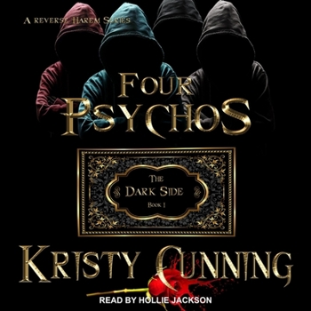 Four Psychos - Book #1 of the Dark Side