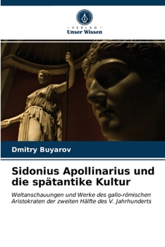 Paperback Sidonius Apollinarius und die spätantike Kultur [German] Book
