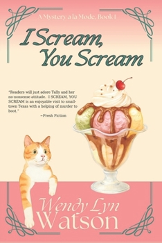 Paperback I Scream, You Scream: A Romantic Cozy Mystery Book