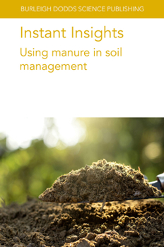 Paperback Instant Insights: Using Manure in Soil Management Book
