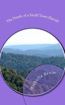 Paperback The Death of a Small Town Sheriff Book