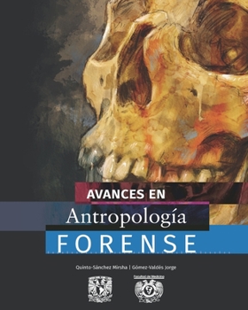 Paperback Avances en antropología forense [Spanish] Book